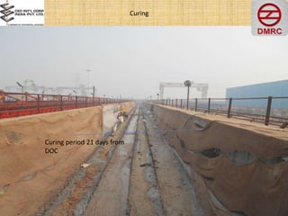 Curing
Curing period 21 days from
DOC
 