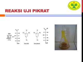 REAKSI UJI PIKRAT
 