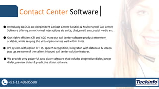 Teckinfo Call Center Software Solutions Complete Inbound And Outbound Solution Ppt Teckinfo Call Center Software Solutions Complete Inbound And Outbound Solution Ppt