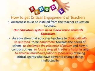 Ppt unit 4 teacher as a critical pedagogue | PDF
