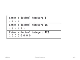 2/8/2021 Control Structures 170
 