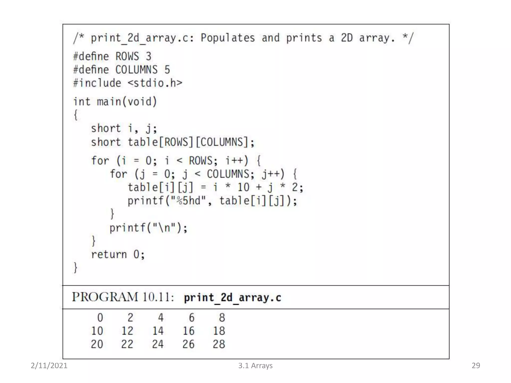 2/11/2021 3.1 Arrays 29
 