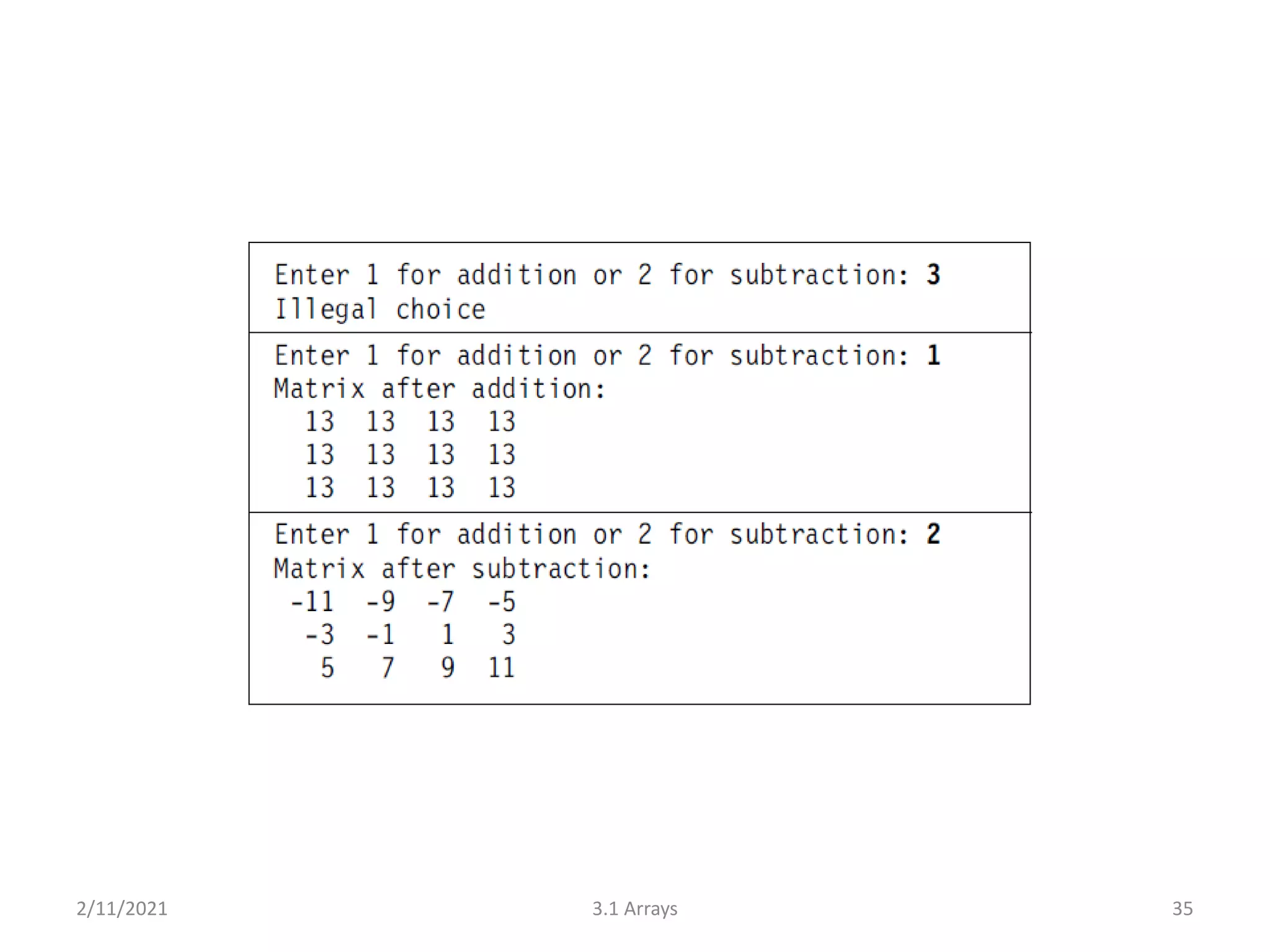 2/11/2021 3.1 Arrays 35
 