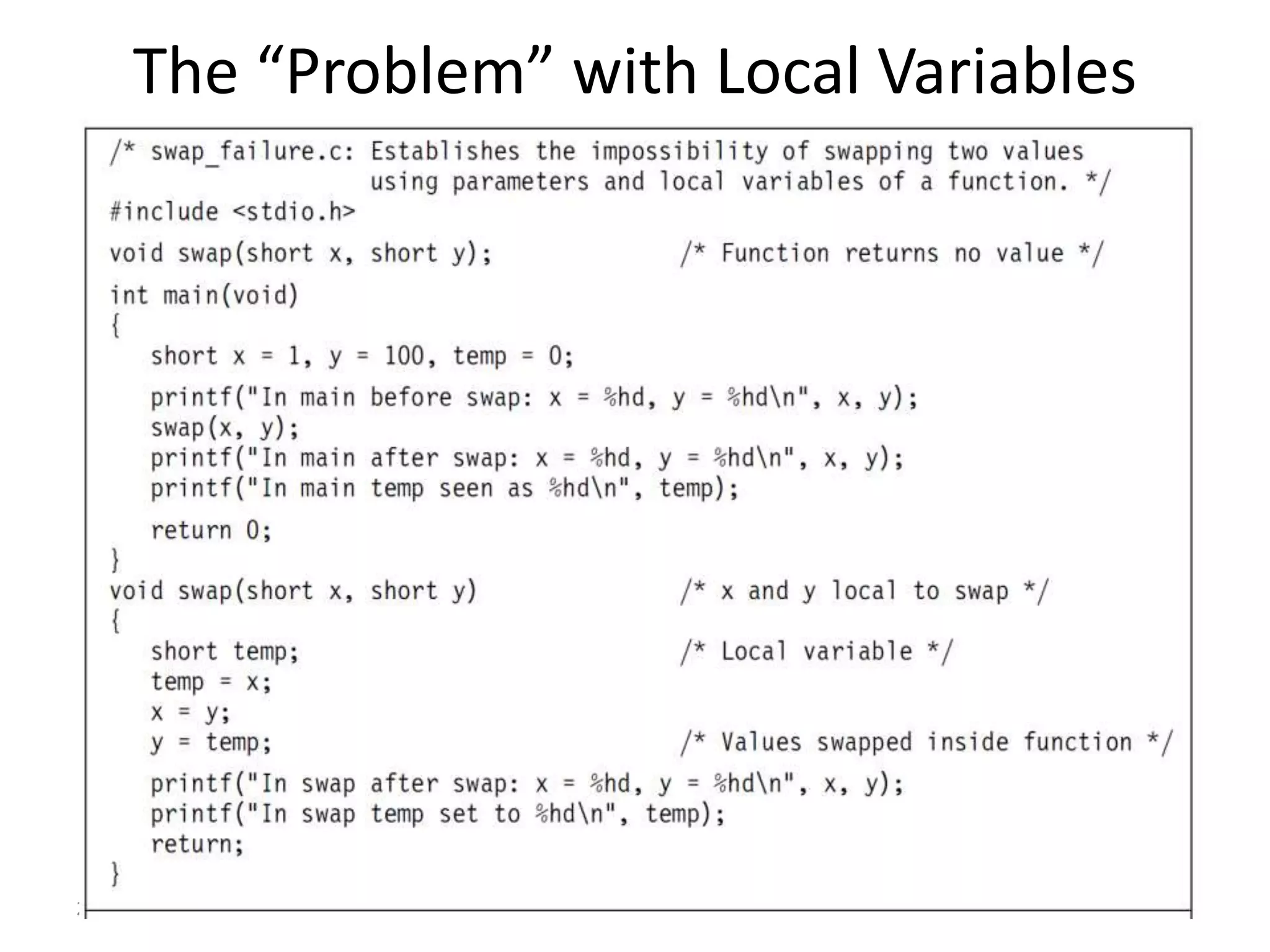 The “Problem” with Local Variables
2/11/2021 3.2 Functions 64
 