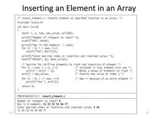 Inserting an Element in an Array
2/11/2021 3.1 Arrays 13
 