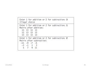 2/11/2021 3.1 Arrays 35
 