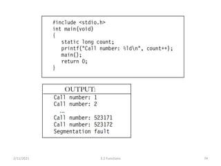 2/11/2021 3.2 Functions 74
 