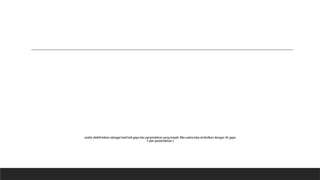 usaha didefinisikansebagaihasilkaligayadanperpindahanyangterjadi.Bilausaha katasimbolkandengan W, gaya
F,danperpindahan s
 