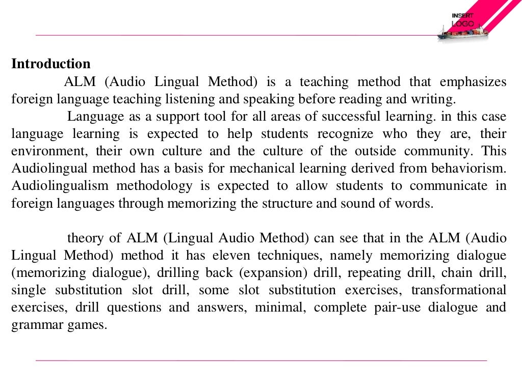 Advantages and Disadvantages of Applying AudioLingual Methods