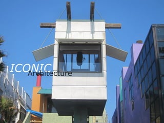 ICONIC
Architecture

 