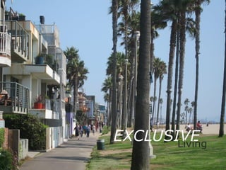 EXCLUSIVE
Living

 