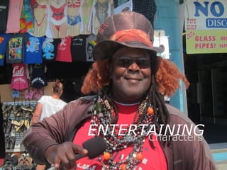 ENTERTAINING
Characters

 