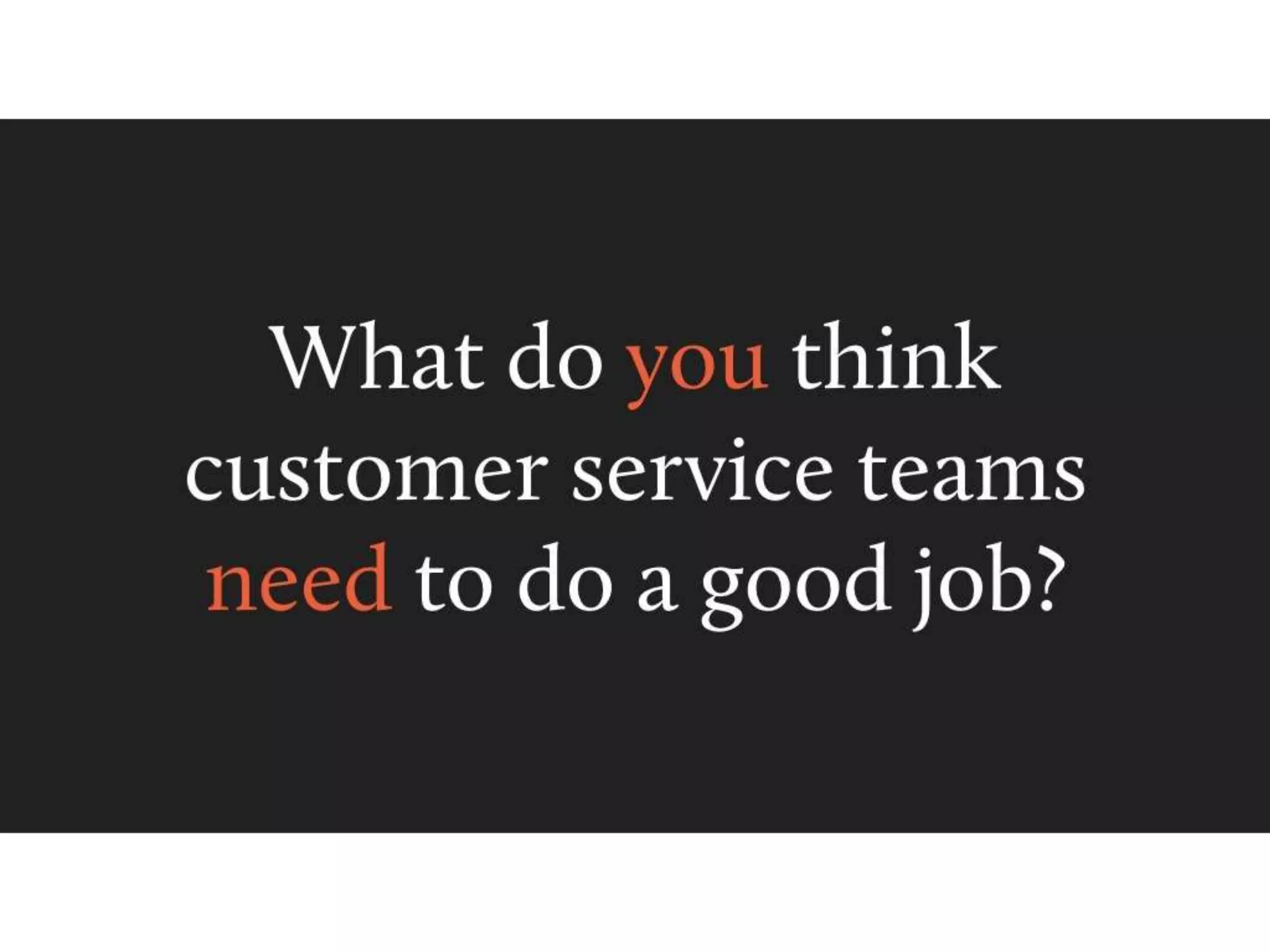 Why customer service is everyone's job