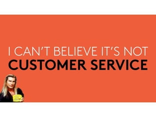 Why customer service is everyone's job