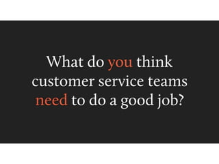 Why customer service is everyone's job