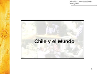 Chile y el Mundo 