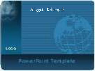 Anggota Kelompok 
 