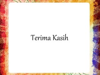 Terima Kasih 
