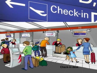 Check-in desk