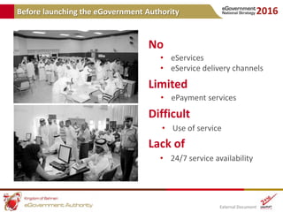 Before launching the eGovernment Authority


                                  No
                                     • e...