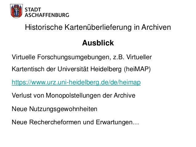Historische Kartenüberlieferung in Archiven. Von analog zu digital? 