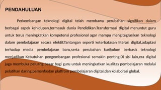 PPT TANTANGAN DAN PELUANG PENGEMBANGAN PROFESIONAL GURU DI ERA DIGITAL.pptx