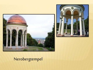Nerobergtempel
 