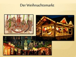 Der Weihnachtsmarkt
 