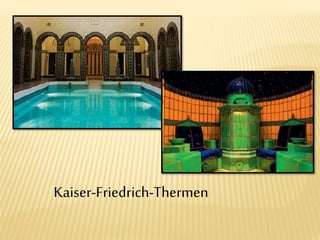 Kaiser-Friedrich-Thermen
 