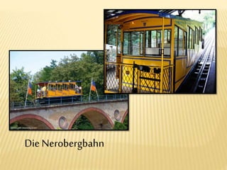 DieNerobergbahn
 
