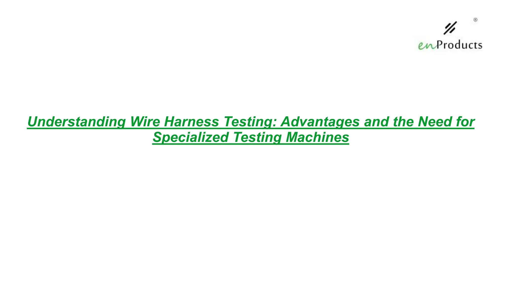 wire harness testers.ppt