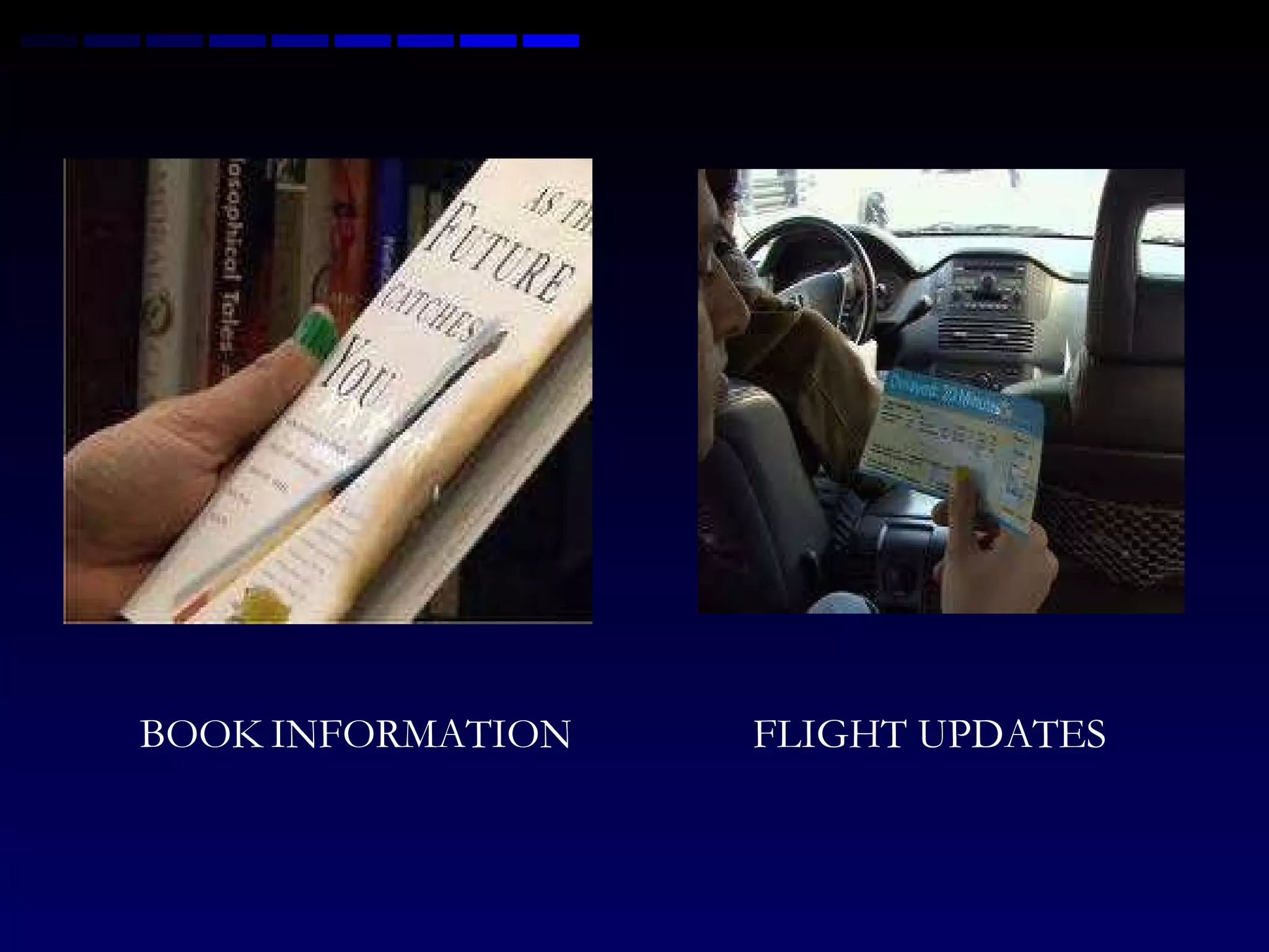 BOOK   INFORMATION FLIGHT UPDATES 