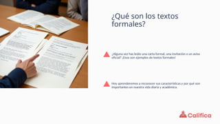 Textos formales e informales asignatura de comunicación | PPTX