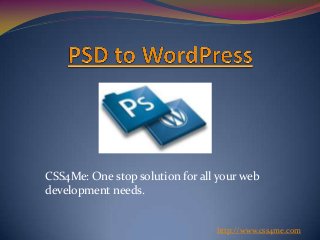 CSS4Me: One stop solution for all your web
development needs.
http://www.css4me.com
 