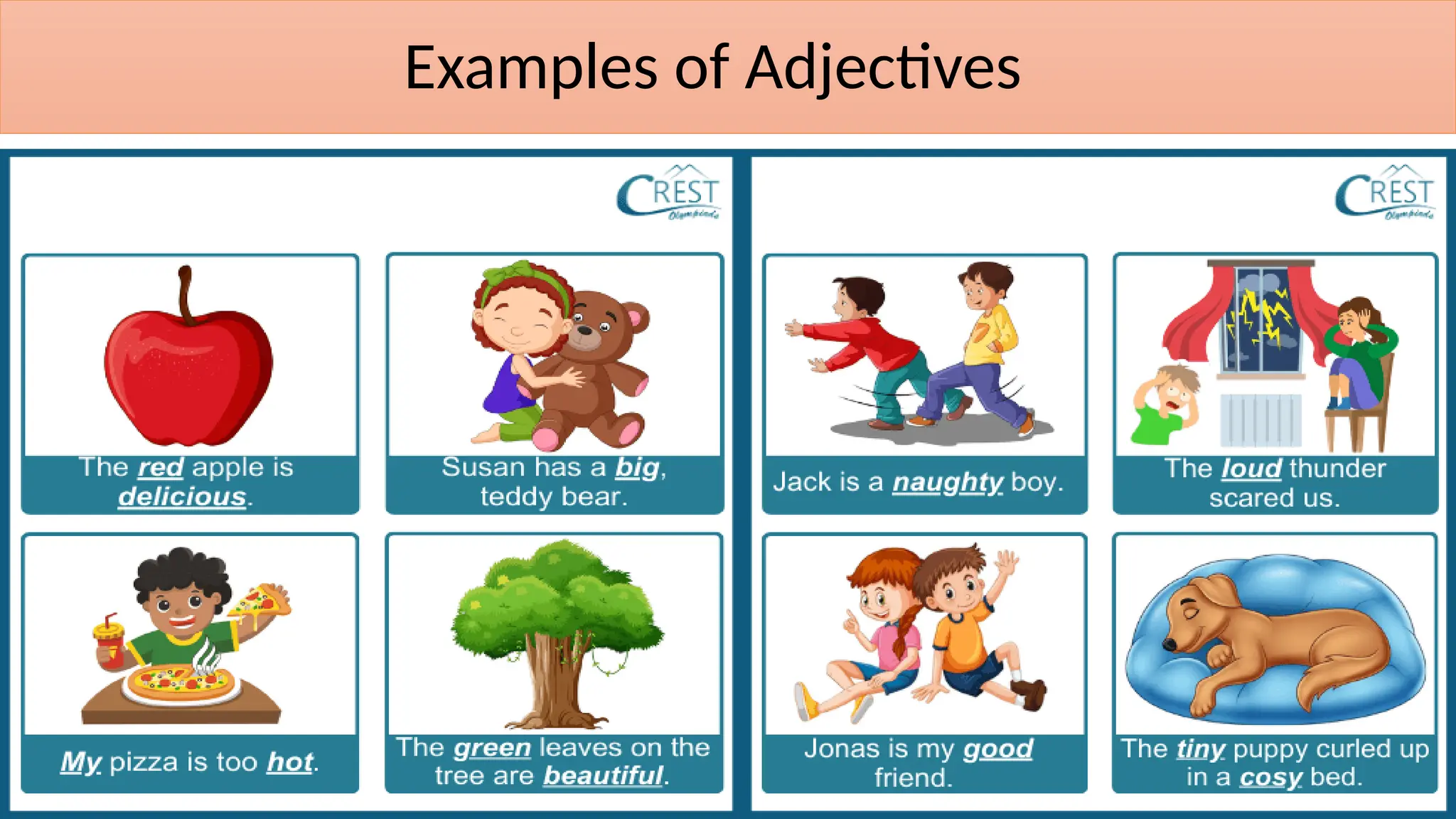 Examples of Adjectives
 