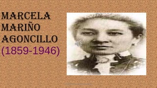 Marcela
Mariño
agoncillo
(1859-1946)
HEROI'NA (the unsung heroes) 9
 