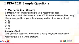 Sample Pisa Math Question PPTx-Designing-PISA-SEA-PLM-Style-Questions-JMP.pptx