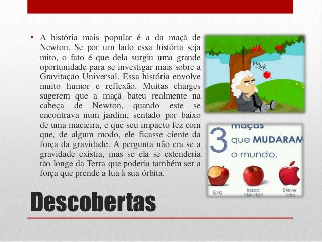 Resultado de imagem para A HISTORIA DA MAÃ‡Ãƒ DE ISAAC NEWTON