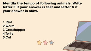 Tempo Example Using Animals ppt in music 1. Tempo | PPT
