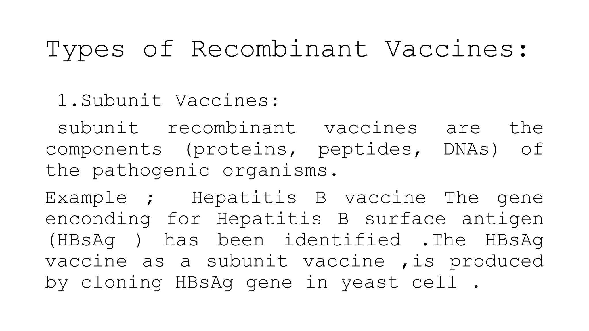 Recombinant DNA technology ( vaccine) | PPTX