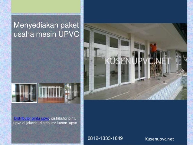Kusen Upvc Custom Upvcjakarta Com