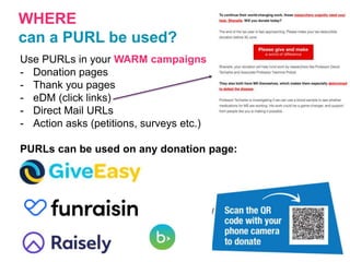Why you just gotta use PURLs in your digital fundraising campaigns Slide 10