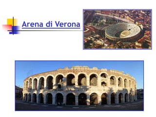 Arena di Verona
 