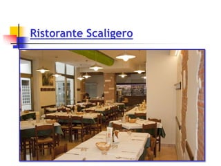 Ristorante Scaligero
 