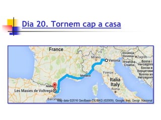 Dia 20. Tornem cap a casa
 