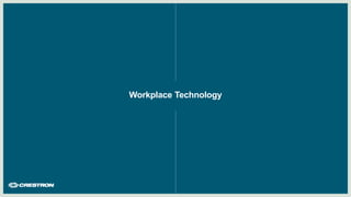 Workplace Technology
 