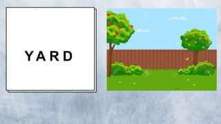 Y A R D