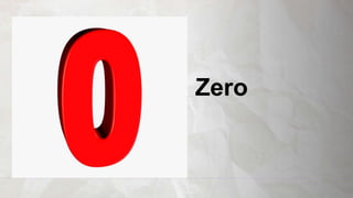 Zero
 