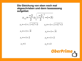 Die Gleichung von eben noch mal abgeschrieben und dann laaaaaaaang aufgelöst: 