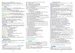 tmpl = string.Template(template_string)
tmpl.substitute(mapping[,**kwargs]) → string: template filled
tmpl.safe_substitute(mapping[,**kwargs]) → string: template filled
tmpl.template → string
Can subclass Template to build your own templating (see doc, sources).
See also modules formatter.
Wrapping
Module textwrap has a TextWrapper class and tool functions.
tw = textwrap.TextWrapper([…]) → new text wrapper using named params
as corresponding attributes values
tw.width → int: max length of wrapped lines (default 70)
tw.expand_tabs → bool: replace tabs by text.expandtabs() (default True)
tw.replace_whitespace → bool: replace each whitespace by space (default
True)
tw.initial_indent → string: prepend to first wrapped line (default '')
tw.subsequent_indent → string: prepend to other wrapped lines (default '')
tw.fix_sentence_endings → bool: try to separate sentences by two spaces
(default False)
tw.break_long_words → bool: break words longer than width (default True)
tw.initial_indent → string: prepend to first wrapped line (default '')
tw.wrap(text) → [string]: list of text lines, each with max width length - no
final newline
tw.fill(text) → string: whole text, lines wrapped using newlines
Two convenient functions use temporary TextWrapper, built using
named parameters corresponding to attributes.
wrap(text[,width=70[,…]]) → [string]
fill(text[,width=70[,…]]) → string
dedent(text) → string: remove uniform whitespaces at beginning of text lines
Constants
Standard module string provide several constants (do not modify, they
are used in string manipulation functions) and some str functions are
not available as methods.
ascii_letters → str: lowercase and uppercase chars
ascii_lowercase → str: lowercase a-z chars
ascii_uppercase → str: uppercase A-Z chars
digits → str: 0-9 decimal digit chars
hexdigits → str: 0-9a-fA-F hexadecimal digit chars
letters → str: lowercase and uppercase chars1
lowercase → str: lowercase a-z chars1
octdigits → str: 0-7 octal digit chars
punctuation → str: ascii chars considered as punctuation in C locale
printable → str: printable chars
uppercase → str: uppercase A-Z chars1
whitespace → str: whitespace chars (spc, tab, cr, lf, ff, vt)
capwords(s) → str: split → capitalize → join
maketrans(from,to) → translation table usable in str.translate - from and to
must have same length
1
Definition is locale dependant.
Regular Expressions
Standard module re has a powerfull regexp engine. See regexp HOWTO
at http://www.amk.ca/python/howto/regex/.
Use raw string r"…" notation.
See also external projects pyparsing, PLY (Python Lex-Yacc), tpg (Toy
Parser Generator)…
Expressions
Metacharacters : . ^ $ * + ? { } [ ]  | ( ), may use  escape.
. ➤ match any character except a newline (including newline with DOTALL
option)
^ ➤ match start of string (and start of lines with MULTILINE option)
$ ➤ match end of string (and end of lines with MULTILINE option)
expr* ➤ match 0 or more repetitions of expr (as much as possible)
expr+ ➤ match 1 or more repetitions of expr (as much as possible)
expr? ➤ match 0 or 1 expr
expr*? ➤ match like expr* but as few as possible
expr+? ➤ match like expr+ but as few as possible
expr?? ➤ match like expr? but as few as possible
expr{m} ➤ match m repetitions of expr
expr{[m],[n]} ➤ match from m to n repetitions of expr, missing m default to 0
and missing n default to infinite
expr{[m],[n]}? ➤ match like expr{[m],[n]} but as few as possible
[set] ➤ match one char in the set defined by :
^ → at begining, invert set definition
x-y → chars from x to y
x → see Escape sequences for strings (p5)
- , ] → chars - and ] (- and ] at the beginning match - and ] chars)
x → char x (including other re metacharacters)
exprA|exprB ➤ match exprA or exprB, short path evaluation
(expr) ➤ match expr and build a numbered group
(?[i][L][m][s][u][x]) ➤ (at least one ot iLmsux char) group match empty
string, modify options flags for entire expression - see I L M S U X options
(?:expr) ➤ match expr but dont build a group
(?P<name>expr) ➤ match expr and build a group numbered and named (name
must be valid Python identifier)
(?P=name) ➤ match text matched by earlier group named name
(?#text) ➤ no match, text is just a comment
(?=expr) ➤ match if match expr but don't consume input
(?!expr) ➤ match if doesn't match expr but don't consume input
(?<=expr) ➤ match if current position is immediatly preceded by a match for
fixed length pattern expr
(?<!expr) ➤ match if current position is immediatly not preceded by a match
for fixed length pattern expr
(?(num/name)yesexpr[|noexpr]) ➤ try to match yesexpr if group num/name
exists, else try to match noexpr
Escape Sequences
n nn ➤ match3
group number n (nn) where first n≠0
ooo 0o ➤ match3
char with octal value ooo (0o)
A ➤ match only at the start of the string
b ➤ match3 empty string at beginning or end of a word1+2
B ➤ match empty string not at beginning or end of a word1+2
d ➤ match char class decimal digit [0-9]
D ➤ match char class non-digit [^0-9]
s ➤ match char class whitespace [ tnrfv]
S ➤ match char class non-whitespace [^ tnrfv]
w ➤ match char class alphanumeric [a-zA-Z0-9_]
W ➤ match char class non-alphanumeric [^a-zA-Z0-9_]
Z ➤ match end of string
a b f n r t v x  ➤ same as string escapes
c ➤ for other c chars, match char c
1
Depends on UNICODE flag.
2
Depends on LOCALE flag.
3
When out of char class definition ([…])
Flag Options
IGNORECASE (I) : case insensitive expression - not locale dependant.
LOCALE (L) : make w W b B locale dependant.
MULTILINE (M) : ^ and $ match begining/end of string and lines. Else ^
and $ match only beginning and end of string.
DOTALL (S) : make . match any char including newline. Else newline
excluded.
UNICODE (U) : make w W b B unicode dependant.
VERBOSE (X) : ignore whitespaces and make # starting comments (except
when space and # are escaped or in char class).
Matching and Searching
Can use re functions, or compile expressions into SRE_Pattern objects
and use their methods.
See Flag Options supra for flags parameters.
search(pattern,string[,flags])→ MatchObject/None: scan throught string to
find substrings matching pattern
match(pattern,string[,flags])→ MatchObject/None: try to match string with
pattern
split(pattern,string[,maxsplit=0])→ [string]: split string by occurences of
pattern - if maxsplit specified, remainder is put in last item of list
findall(pattern,string[,flags])→ [string]/[(string)]: find non-overlapping
substrings matching pattern - eventually empty matchs - return list of tuples if
pattern has groups
finditer(pattern,string[,flags])→ iterator over [MatchObject] - same as
findall but with an iterator
sub(pattern,repl,string[,count=0])→ string: replace substrings matching
pattern by repl - repl as string can contain back references1
to identified
substring - repl as fct(MatchObject) return replacement string - pattern may
be RE_Pattern object
subn(pattern,repl,string[,count=0])→ (string,int): same as sub, 2nd
item is
count of substitutions
escape(string)→ string: non-alphanumerics backslashed
If you need to reuse a pattern, compile it one time for all.
pat = re.compile(pattern[,flags])→ RE_Pattern object
pat.match(string[,pos[,endpos]]) → same as match function2
pat.search(string[,pos[,endpos]]) → same as search function2
pat.split(string[,maxsplit=0])→ same as split function2
pat.findall(string[,pos[,endpos]])→ same as findall function2
pat.finditer(string[,pos[,endpos]])→ same as finditer function2
pat.sub(repl,string[,count=0])→ same as sub function
pat.subn(pattern,repl,string[,count=0])→ same as subn function
pat.flags → int: flags used at compile time
pat.pattern → string: pattern used at compile time
pat.groupindex → dict: mapping of group names to group numbers
Several functions/methods return MatchObject objects.
m.expand(template)→ string: do backslash substitution on template (like sub
method) using match object groups values
m.group([group[,…]])→ string/(string): subgroups of the match from numbers
or names
m.groups([default=None])→ (string): all subgroups of the match - default give
access to subgroups not in the match
m.groupdict([default=None])→ dict: name→subgroup: all named subgroups
of the match - default give access to subgroups not in the match
m.start([group=0])→ int: index of start of substring matched by group, -1 if
group exists but not in match
m.end([group=0])→ int: index of end of substring matched by group, -1 if
group exists but not in match
m.span([group=0])→ (int{2}): values of start and end methods for the group
m.pos → int: pos value of search/match method
m.endpos → int: endpos value of search/match method
m.lastindex → int/None: index of last matched capturing group
m.lastgroup → string/None: name of last matched capturng group
m.re → RE_Pattern: pattern used to produce match object
m.string → string: string used in match/search to produce match object
1
Back references extended to g<groupnum> and g<groupname>.
1
Using part of string between pos and endpos.
Group number 0 correspond to entire matching.
Localization
Standard module locale provide posix locale service (internationa-
lization).
setlocale(category[,locale]) → current/new settings: if locale specified (as
string or as tuple(language code, encoding)) then modify locale settings for
6a 6b 6c
 